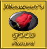 Mesweet's Gold Award